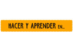 Hacer y aprender en